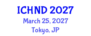 International Conference on Human Nutrition and Dietetics (ICHND) March 25, 2027 - Tokyo, Japan