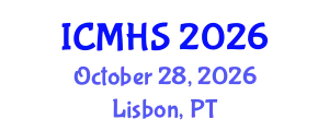 International Conference on Medicine and Health Sciences (ICMHS) October 28, 2026 - Lisbon, Portugal