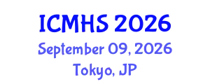 International Conference on Medicine and Health Sciences (ICMHS) September 09, 2026 - Tokyo, Japan