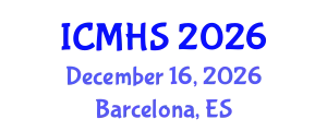 International Conference on Medicine and Health Sciences (ICMHS) December 16, 2026 - Barcelona, Spain