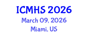 International Conference on Medicine and Health Sciences (ICMHS) March 09, 2026 - Miami, United States