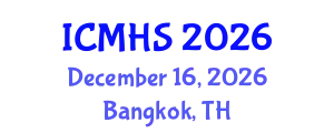 International Conference on Medicine and Health Sciences (ICMHS) December 16, 2026 - Bangkok, Thailand