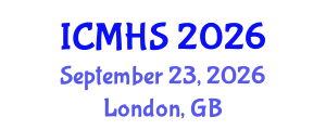 International Conference on Medicine and Health Sciences (ICMHS) September 23, 2026 - London, United Kingdom
