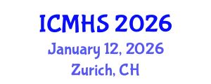 International Conference on Medicine and Health Sciences (ICMHS) January 12, 2026 - Zurich, Switzerland
