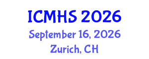 International Conference on Medicine and Health Sciences (ICMHS) September 16, 2026 - Zurich, Switzerland