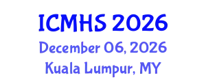 International Conference on Medicine and Health Sciences (ICMHS) December 06, 2026 - Kuala Lumpur, Malaysia