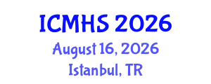 International Conference on Medicine and Health Sciences (ICMHS) August 16, 2026 - Istanbul, Turkey