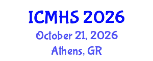 International Conference on Medicine and Health Sciences (ICMHS) October 21, 2026 - Athens, Greece