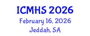 International Conference on Medicine and Health Sciences (ICMHS) February 16, 2026 - Jeddah, Saudi Arabia