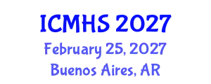 International Conference on Medicine and Health Sciences (ICMHS) February 25, 2027 - Buenos Aires, Argentina