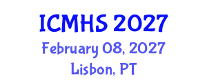 International Conference on Medicine and Health Sciences (ICMHS) February 08, 2027 - Lisbon, Portugal