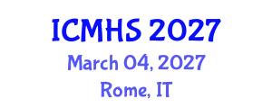 International Conference on Medicine and Health Sciences (ICMHS) March 04, 2027 - Rome, Italy