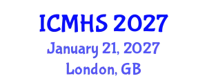 International Conference on Medicine and Health Sciences (ICMHS) January 21, 2027 - London, United Kingdom