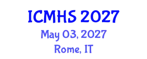 International Conference on Medicine and Health Sciences (ICMHS) May 03, 2027 - Rome, Italy