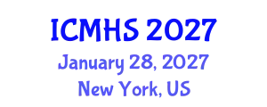 International Conference on Medicine and Health Sciences (ICMHS) January 28, 2027 - New York, United States