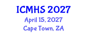 International Conference on Medicine and Health Sciences (ICMHS) April 15, 2027 - Cape Town, South Africa