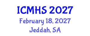 International Conference on Medicine and Health Sciences (ICMHS) February 18, 2027 - Jeddah, Saudi Arabia