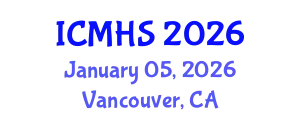 International Conference on Medicine and Health Sciences (ICMHS) January 05, 2026 - Vancouver, Canada