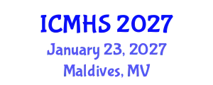 International Conference on Medicine and Health Sciences (ICMHS) January 23, 2027 - Maldives, Maldives