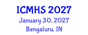 International Conference on Medicine and Health Sciences (ICMHS) January 30, 2027 - Bengaluru, India