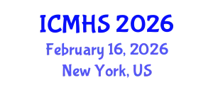 International Conference on Medicine and Health Sciences (ICMHS) February 16, 2026 - New York, United States