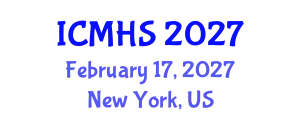 International Conference on Medicine and Health Sciences (ICMHS) February 17, 2027 - New York, United States