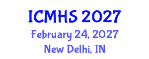 International Conference on Medicine and Health Sciences (ICMHS) February 24, 2027 - New Delhi, India