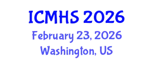 International Conference on Medicine and Health Sciences (ICMHS) February 23, 2026 - Washington, United States