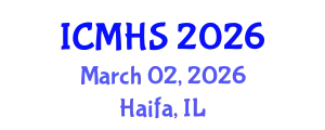 International Conference on Medicine and Health Sciences (ICMHS) March 02, 2026 - Haifa, Israel