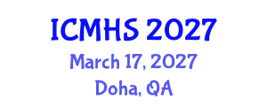 International Conference on Medicine and Health Sciences (ICMHS) March 17, 2027 - Doha, Qatar