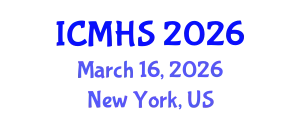 International Conference on Medicine and Health Sciences (ICMHS) March 16, 2026 - New York, United States