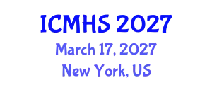 International Conference on Medicine and Health Sciences (ICMHS) March 17, 2027 - New York, United States