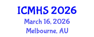 International Conference on Medicine and Health Sciences (ICMHS) March 16, 2026 - Melbourne, Australia