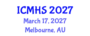 International Conference on Medicine and Health Sciences (ICMHS) March 17, 2027 - Melbourne, Australia