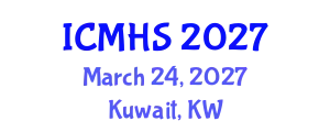 International Conference on Medicine and Health Sciences (ICMHS) March 24, 2027 - Kuwait, Kuwait