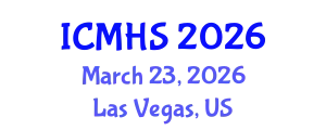 International Conference on Medicine and Health Sciences (ICMHS) March 23, 2026 - Las Vegas, United States