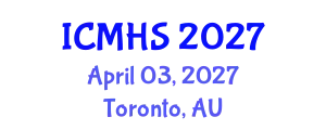 International Conference on Medicine and Health Sciences (ICMHS) April 03, 2027 - Toronto, Australia