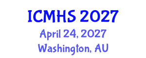International Conference on Medicine and Health Sciences (ICMHS) April 24, 2027 - Washington, Australia