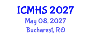International Conference on Medicine and Health Sciences (ICMHS) May 08, 2027 - Bucharest, Romania