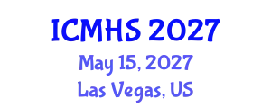 International Conference on Medicine and Health Sciences (ICMHS) May 15, 2027 - Las Vegas, United States