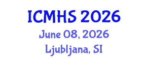 International Conference on Medicine and Health Sciences (ICMHS) June 08, 2026 - Ljubljana, Slovenia