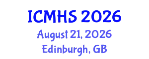 International Conference on Medicine and Health Sciences (ICMHS) August 21, 2026 - Edinburgh, United Kingdom