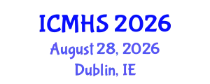 International Conference on Medicine and Health Sciences (ICMHS) August 28, 2026 - Dublin, Ireland