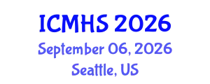 International Conference on Medicine and Health Sciences (ICMHS) September 06, 2026 - Seattle, United States