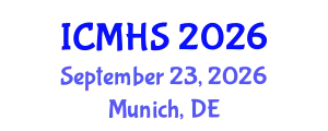 International Conference on Medicine and Health Sciences (ICMHS) September 23, 2026 - Munich, Germany