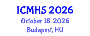 International Conference on Medicine and Health Sciences (ICMHS) October 18, 2026 - Budapest, Hungary