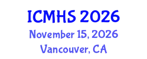 International Conference on Medicine and Health Sciences (ICMHS) November 15, 2026 - Vancouver, Canada