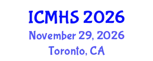 International Conference on Medicine and Health Sciences (ICMHS) November 29, 2026 - Toronto, Canada