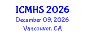 International Conference on Medicine and Health Sciences (ICMHS) December 09, 2026 - Vancouver, Canada