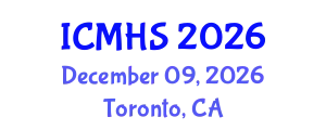 International Conference on Medicine and Health Sciences (ICMHS) December 09, 2026 - Toronto, Canada